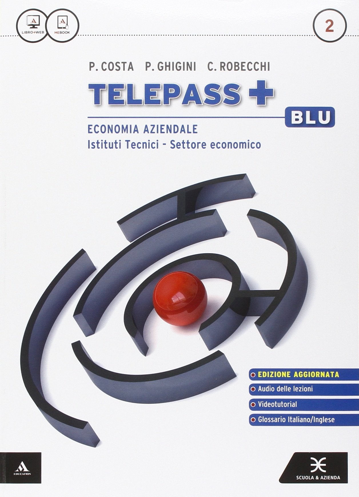 Telepass +. Ediz. blu aggiornata. Per gli Ist. tecnici e professionali. Con e-book. Con espansione online (Vol. 2) book