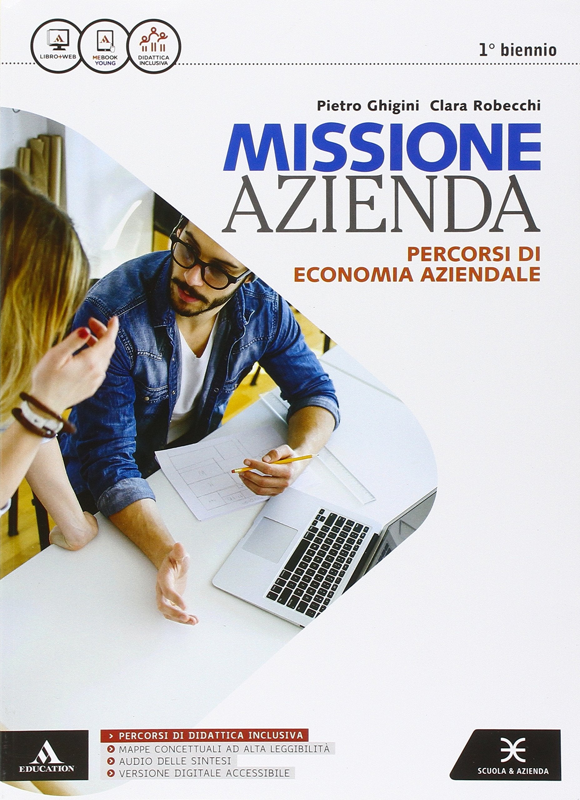 Missione azienda. Per gli Ist. tecnici e professionali. Con e-book. Con espansione online book