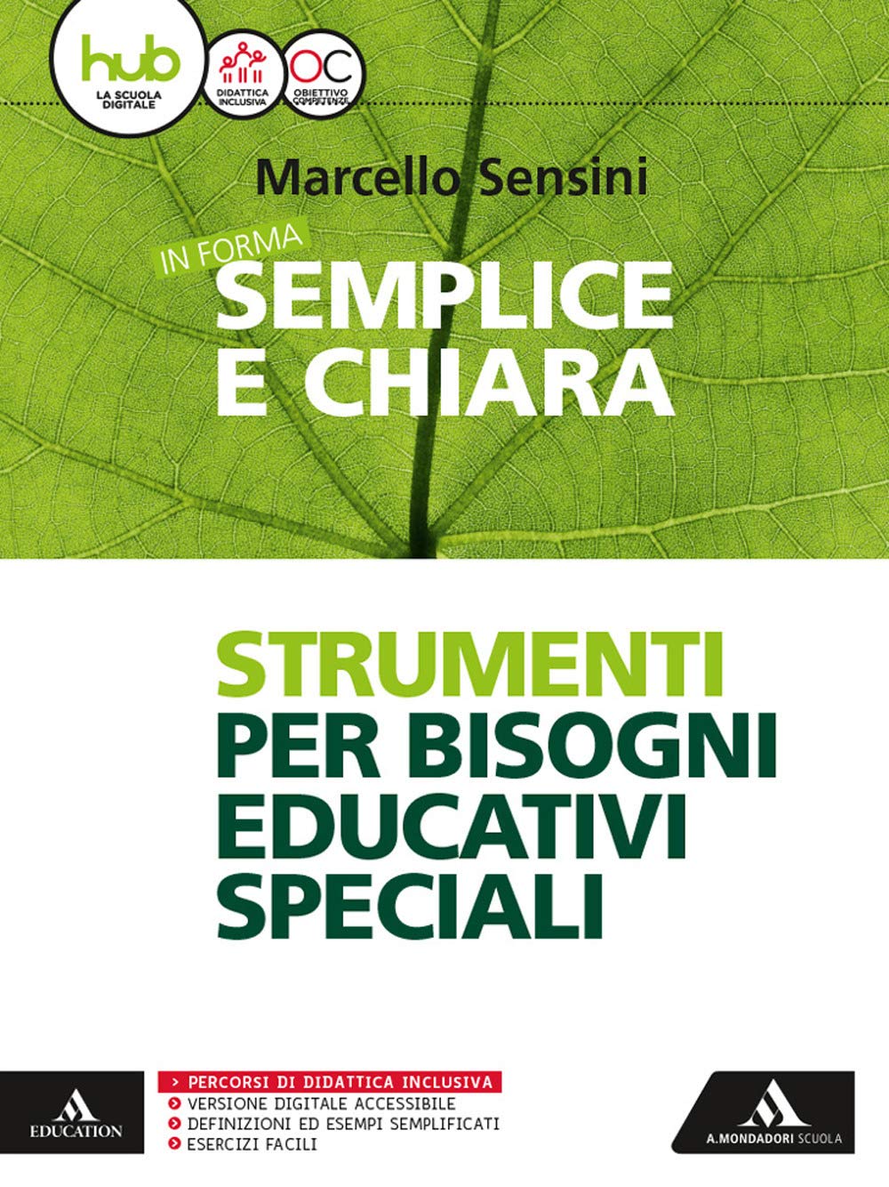 In forma semplice e chiara. BES. Per la Scuola media. Con e-book. Con espansione online book