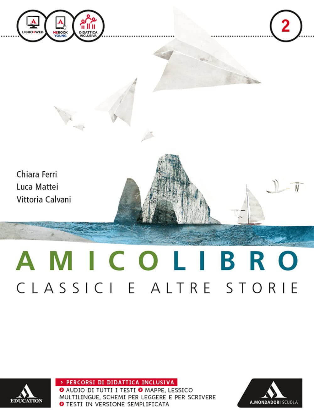 Amico libro. Quaderno. Letteratura. Per la Scuola media. Con e-book. Con espansione online (Vol. 2) book