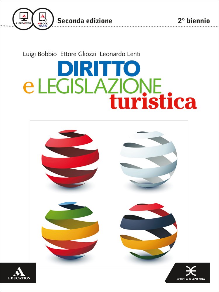 Diritto e legislazione turistica. Vol. unico. Per le Scuole superiori. Con e-book. Con espansione online Professional & Reference Books