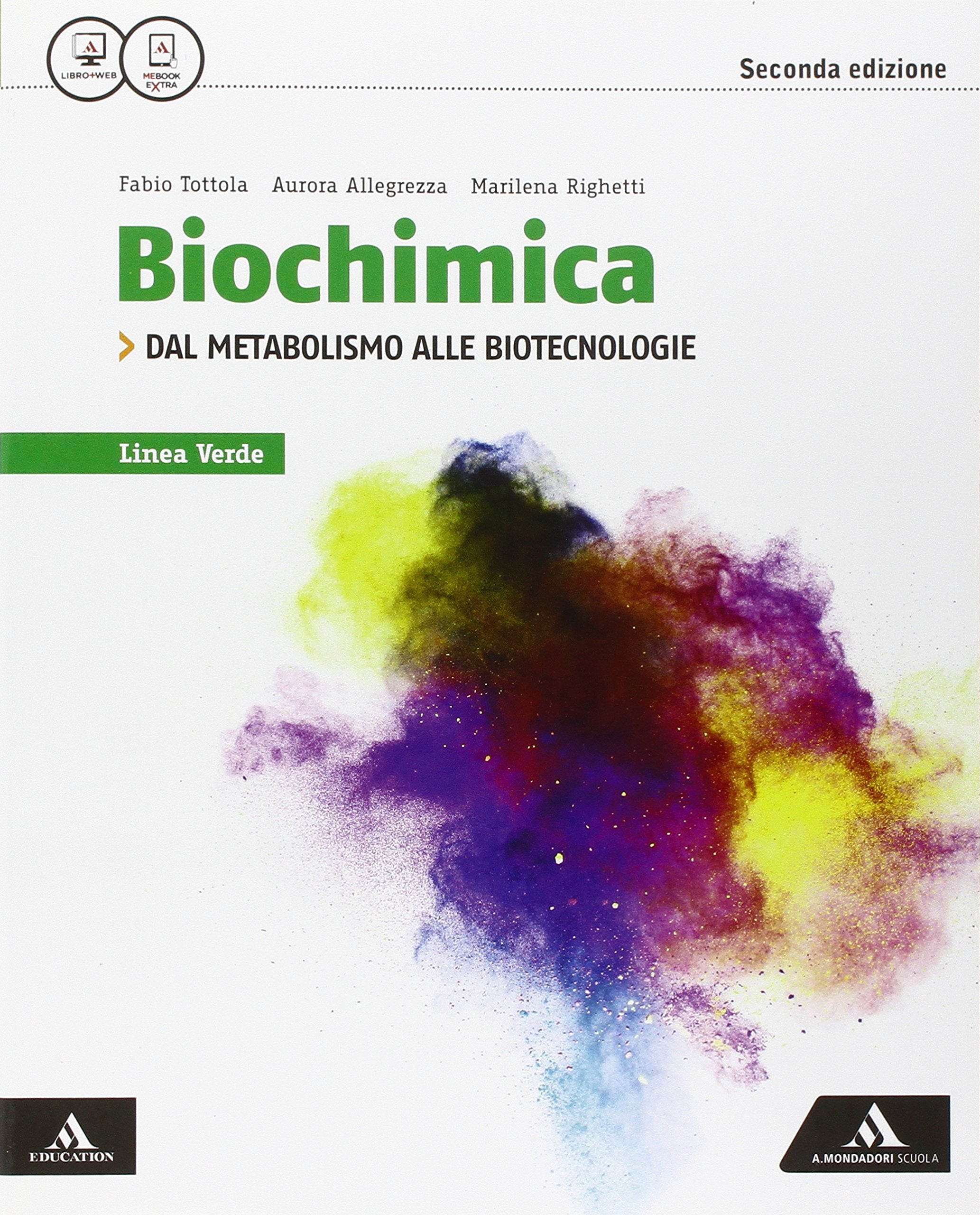 Biochimica linea verde. Dal metabolismo alle biotecnologie. Per i Licei e gli Ist. magistrali. Con e-book. Con espansione online book
