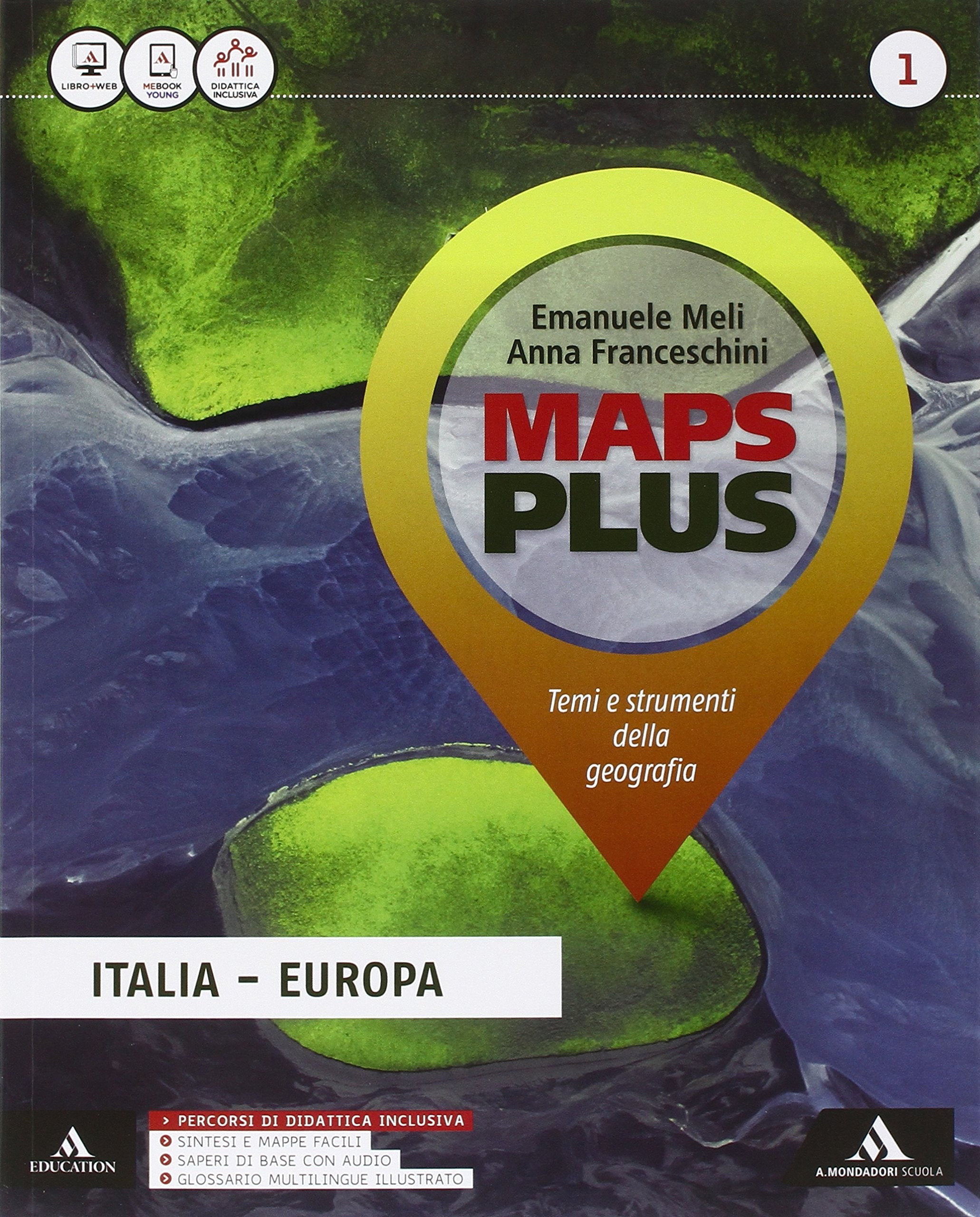 Maps plus. Con Atlante e Quaderno delle competenze. Per la Scuola media. Con e-book. Con espansione online. Italia – Europa (Vol. 1) book