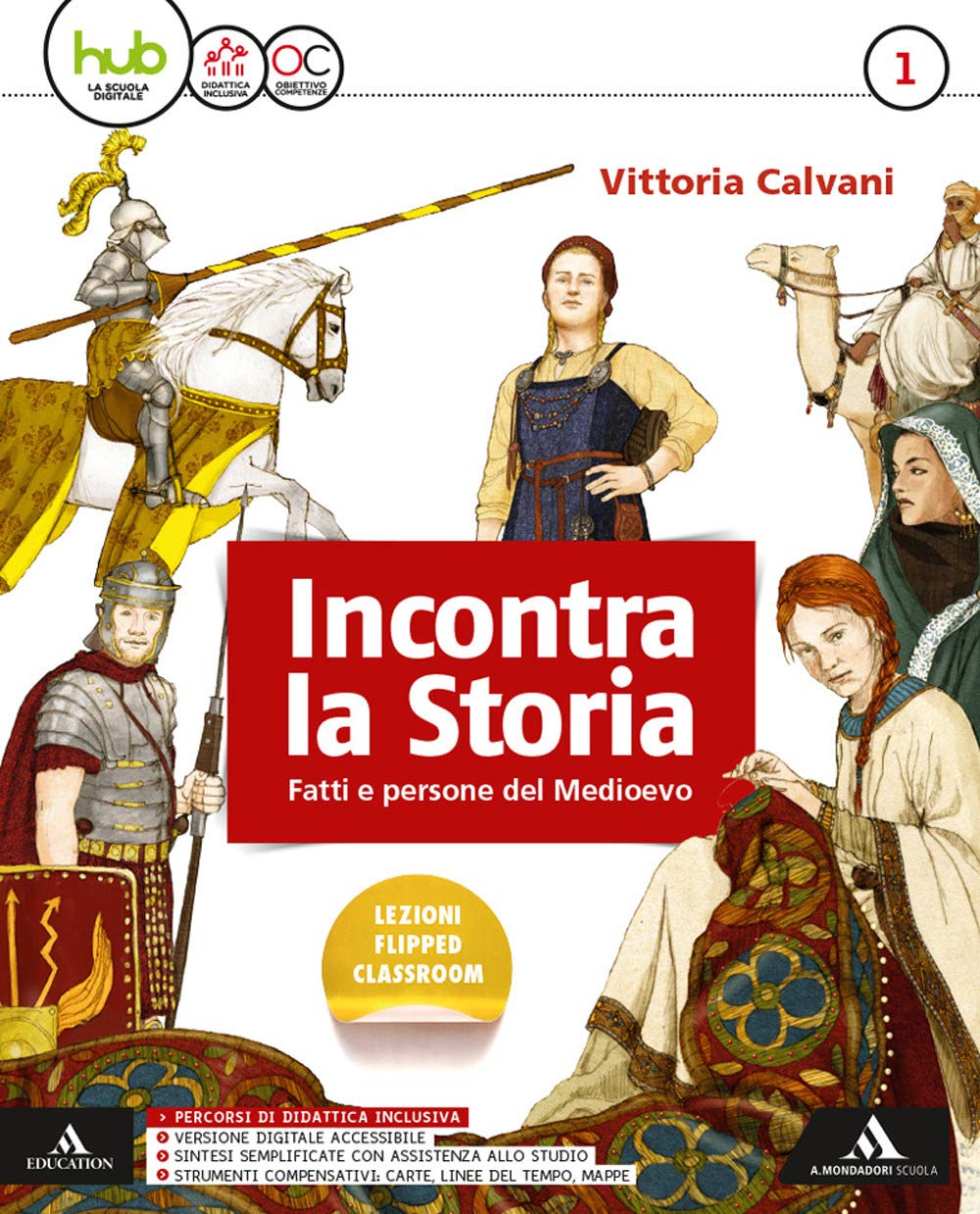 Incontra la storia. Per la Scuola media. Con e-book. Con espansione online. Con 3 libri: Atlante-Laboratorio-Storia antica (Vol. 1) Professional & Reference Books