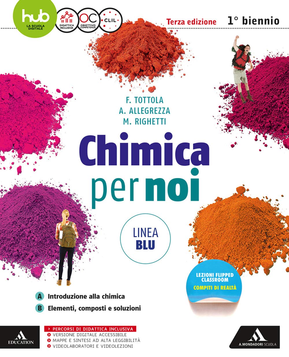 Chimica per noi. Linea blu. Per le Scuole superiori. Con e-book. Con espansione online (Vol. A-B) Non-fiction