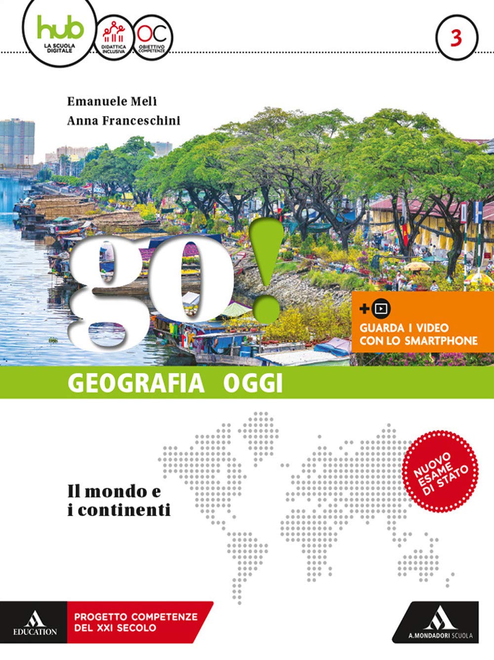 Go! Per la Scuola media. Con e-book. Con espansione online. Con Libro: fascicolo esame (Vol. 3) book