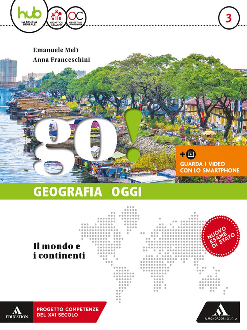Go! Per la Scuola media. Con e-book. Con espansione online. Con Libro (Vol. 3) book