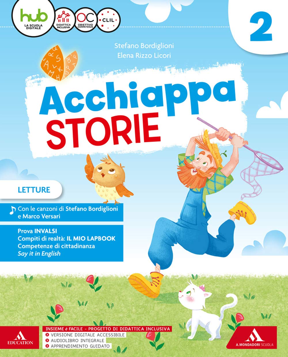 L'acchiappastorie. Con Letture, Grammatica, Scrittura, Arte, Libro delle Discipline, Cognitivamente, Tabelline (Carta, HUB Kids, HUB Kit). Per la 2ª ... elementare. Con ebook. Con espansione online Study Guides