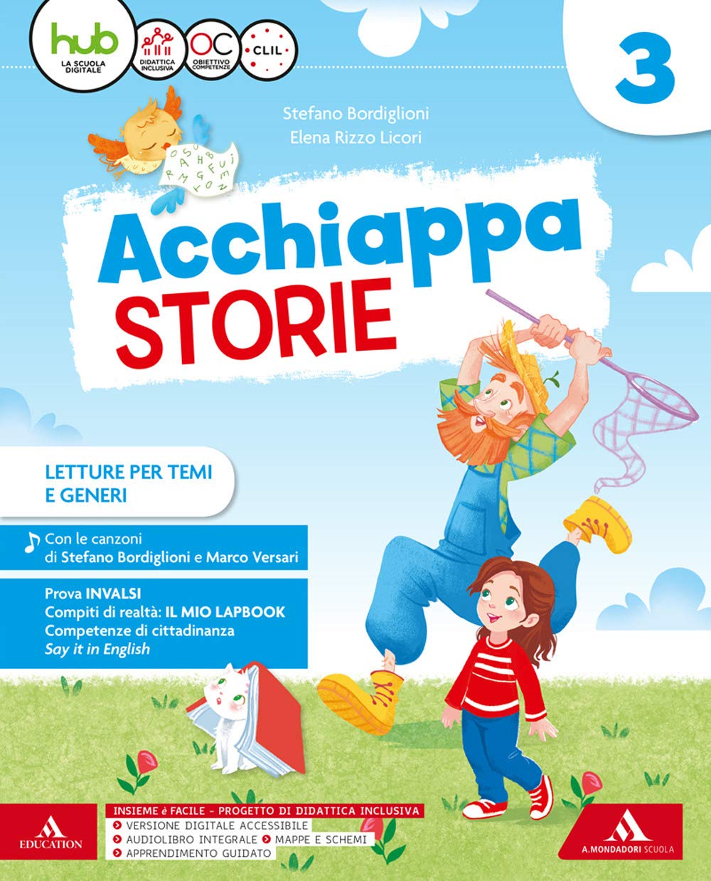 L'acchiappastorie. Con Letture, Grammatica, Scrittura, Arte, Libro delle Discipline (Carta, HUB Kids, HUB Kit). Per la 3ª classe della Scuola elementare. Con ebook. Con espansione online book