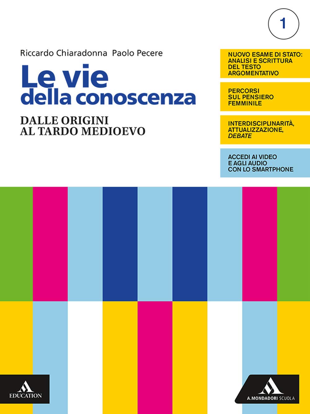 Le vie della conoscenza. Con Filosofia per tutti 1. Con Idee: istruzioni per l'uso. Per le Scuole superiori. Con e-book. Con espansione online. Dalle origini al tardo Medioevo (Vol. 1) Professional & Reference Books