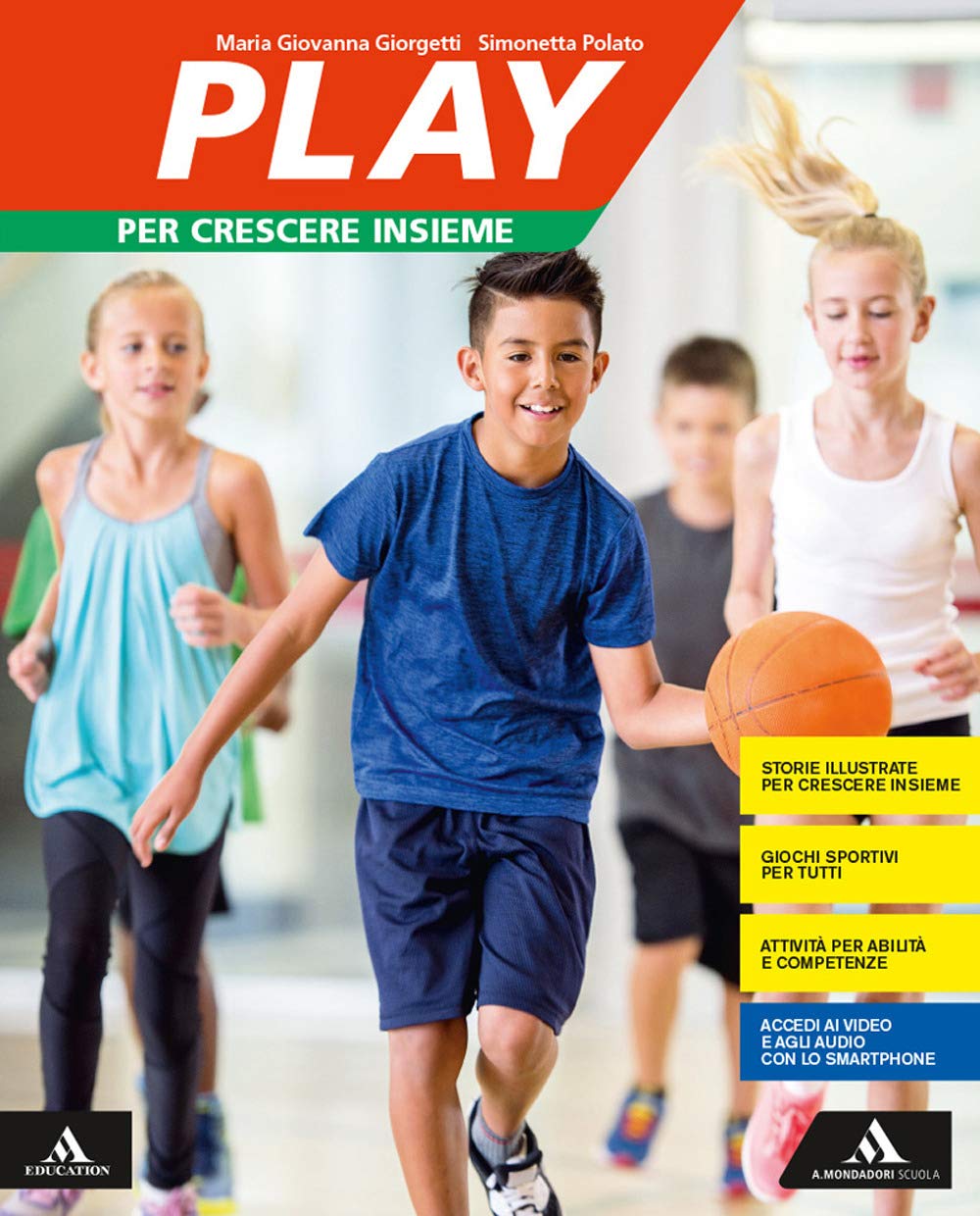 Play. Per crescere insieme. Per la Scuola media. Con e-book. Con espansione online. Con DVD-ROM book