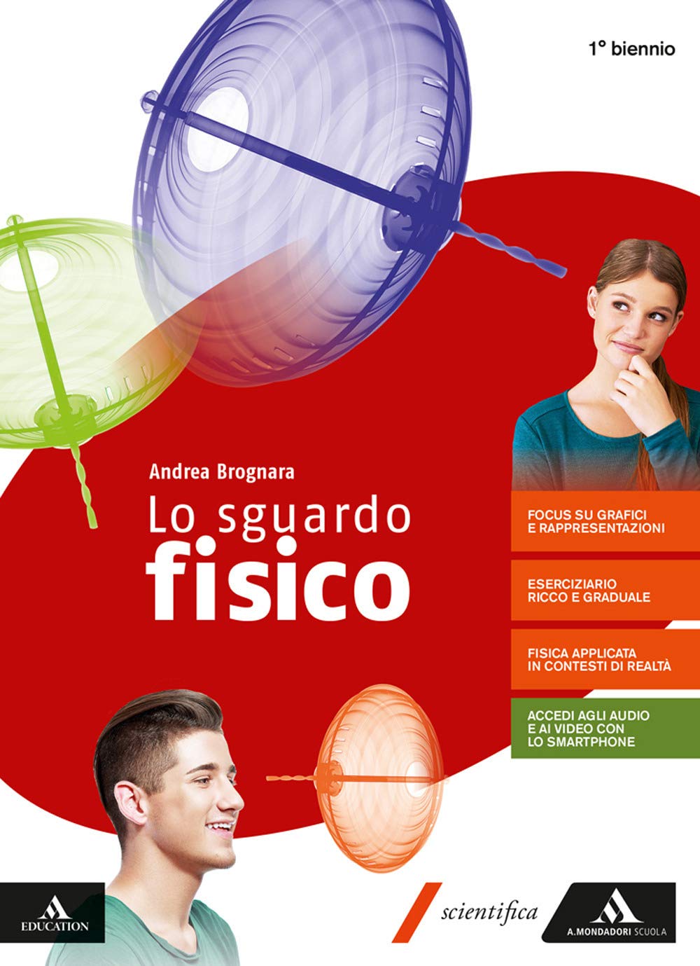 Lo sguardo fisico. Per il 1° biennio dei Licei e Ist. magistrali. Con espansione online. Con espansione online Natural Sciences