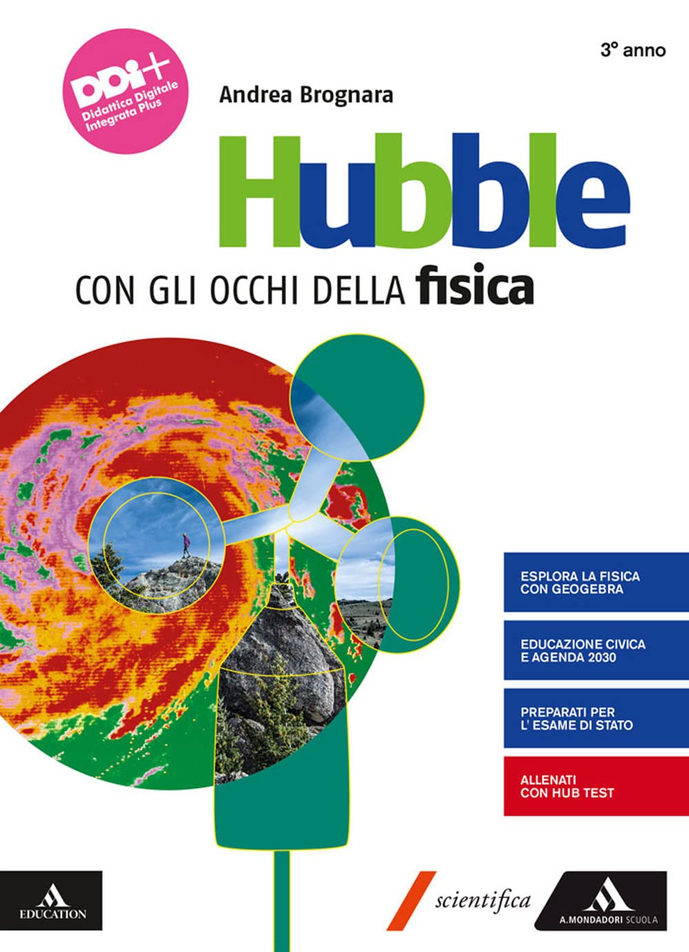 Hubble. Con gli occhi della fisica. Per il 3° anno dei Licei e gli Ist. magistrali. Con e-book. Con espansione online (Vol. 1) Non-fiction