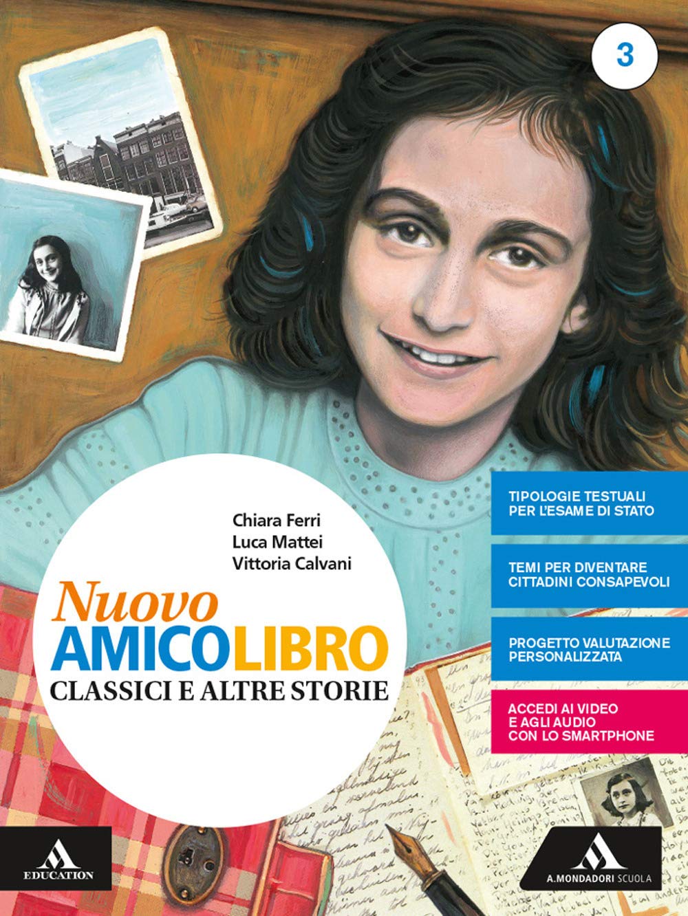 Nuovo amico libro. Per la Scuola media. Con e-book. Con espansione online (Vol. 3) book