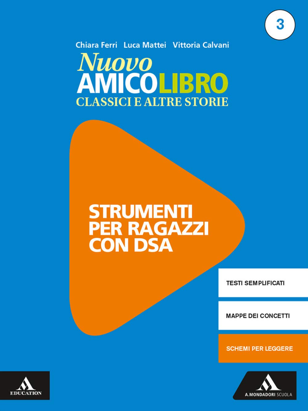 Nuovo amico libro. Materiali studenti DSA. Per la Scuola media. Con e-book. Con espansione online (Vol. 3) book