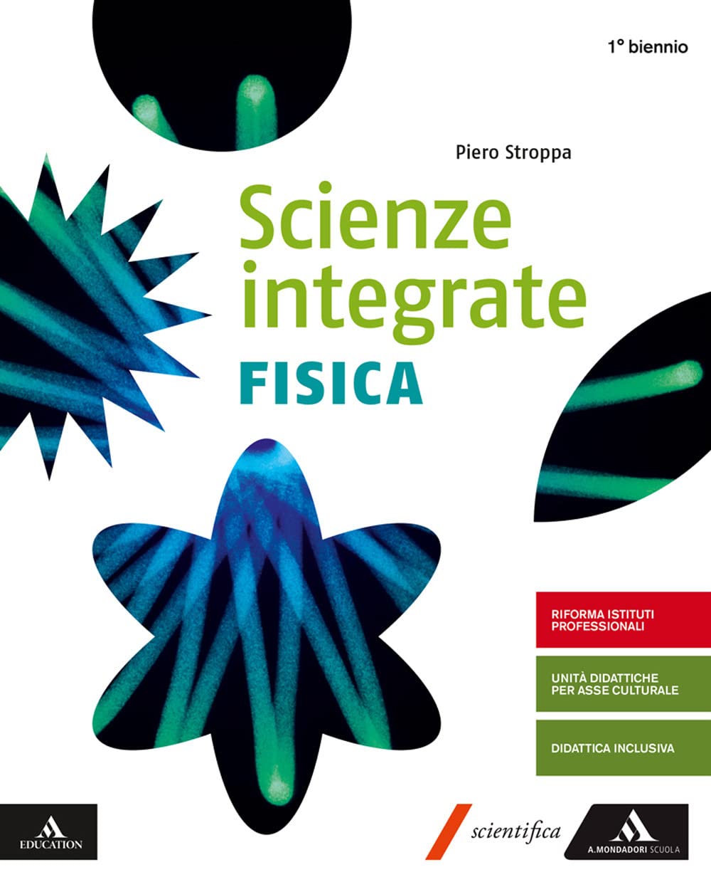 Scienze integrate. Fisica. Per il primo biennio degli Ist. professionali. Con e-book. Con espansione online book