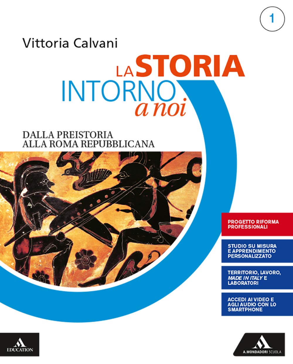 La storia intorno a noi. Con Quaderno per lo studio personalizzato 1. Per gli Ist. professionali. Con e-book. Con espansione online. Dalla Preistoria alla Roma repubblicana (Vol. 1) Non-fiction