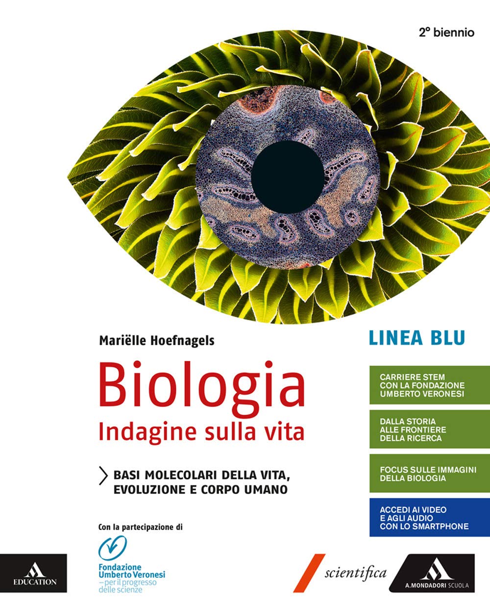 Biologia indagine sulla vita. Linea blu. Per il secondo biennio delle Scuole superiori. Con e-book. Con espansione online Non-fiction