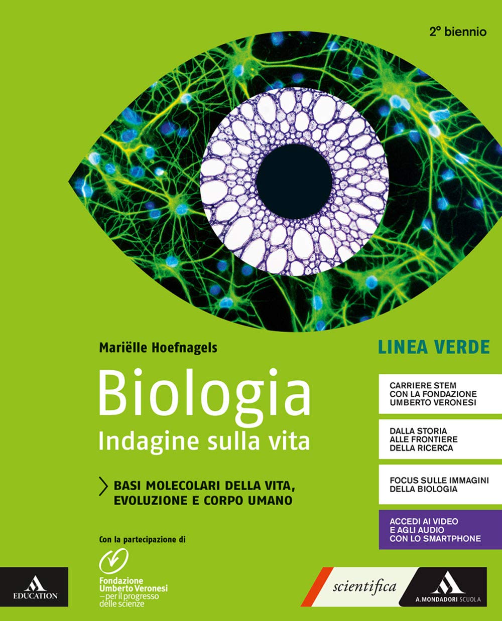 Biologia. Indagine sulla vita. Linea verde. Per il secondo biennio delle Scuole superiori. Con e-book. Con espansione online Non-fiction