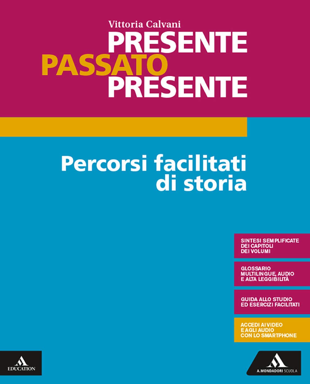 Presente passato presente. Percorsi facilitati. Per gli Ist. tecnici e professionali. Con e-book. Con espansione online book