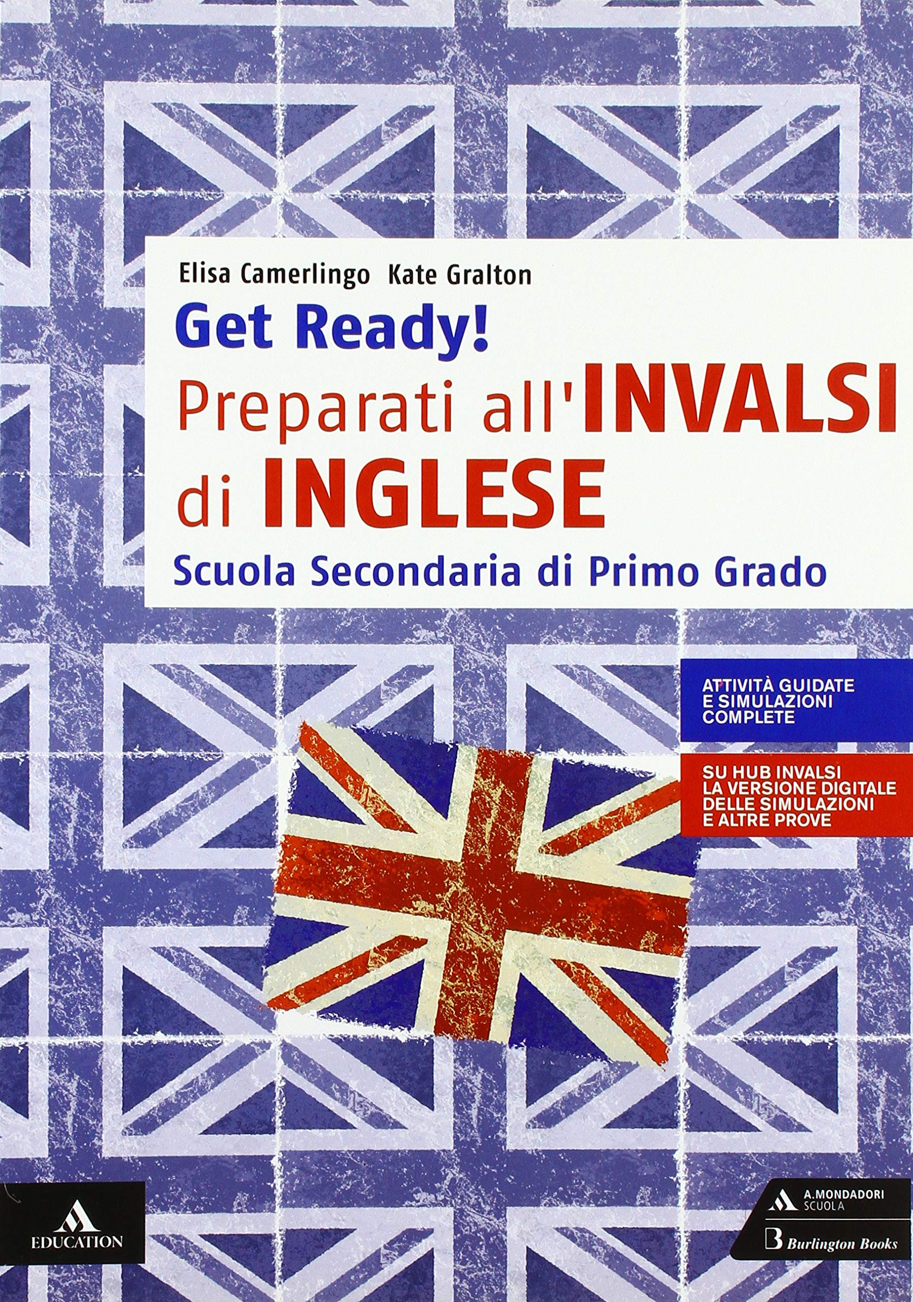 Get ready! Preparati all'INVALSI di inglese. Per la Scuola media book