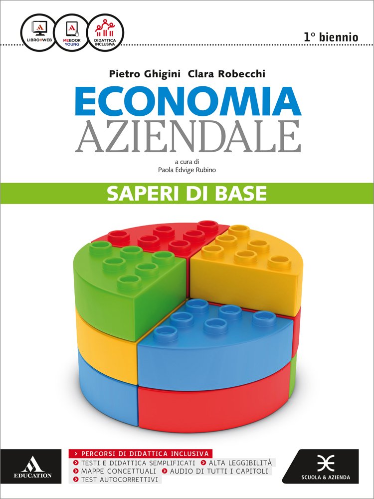 Missione azienda. Saperi di base economia aziendale. Per gli Ist. tecnici e professionali. Con e-book. Con espansione online Professional & Reference Books