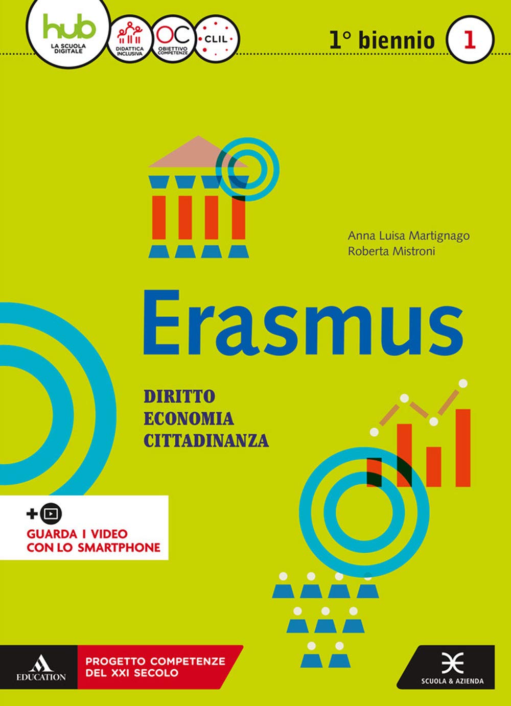 Erasmus. Diritto, economia, cittadinanza. Per gli Ist. tecnici e professionali. Con e-book. Con espansione online (Vol. 1) book