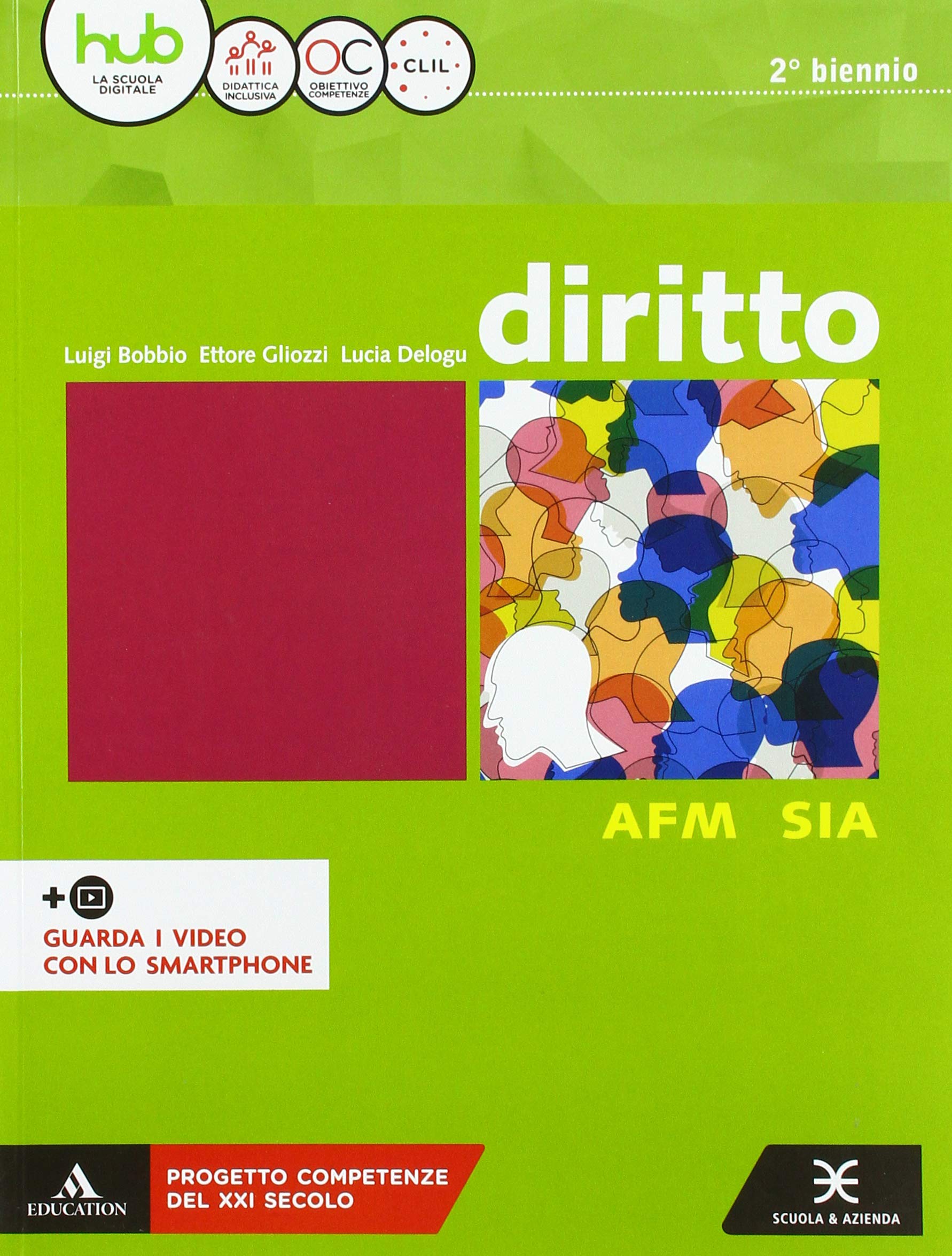 Diritto. Vol. unico. Ediz. AMF-SIA. Per il secondo biennio degli Ist. tecnici e professionali. Con e-book. Con espansione online Non-fiction