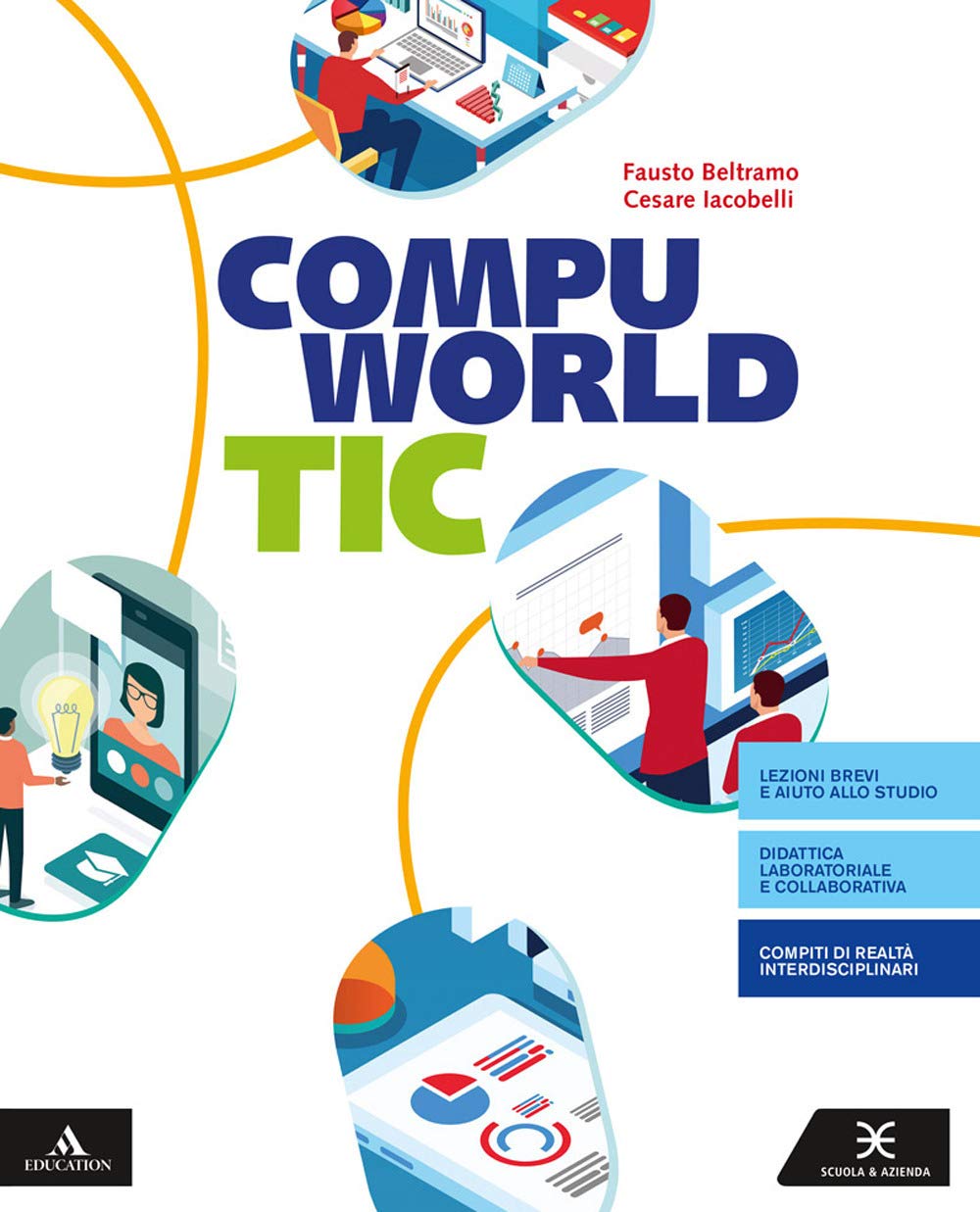 Compuworld tic. Per il primo biennio degli Ist. professionali. Con e-book. Con espansione online. Con DVD-ROM Non-fiction