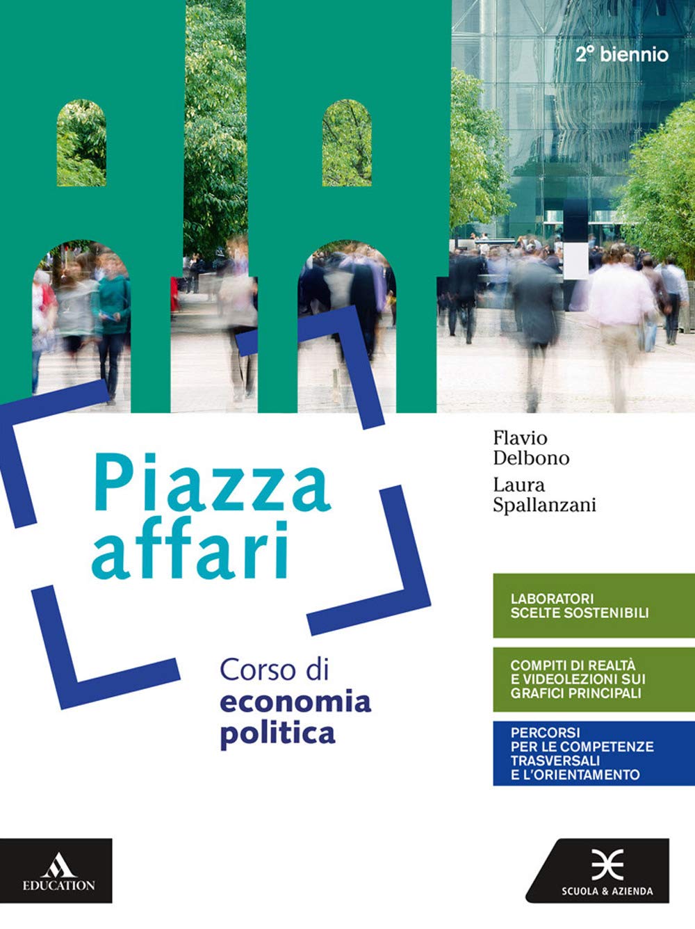 Piazza affari. Corso di economia pubblica. Per il 2° biennio degli Ist. tecnici e professionali. Con e-book. Con espansione online Study Guides