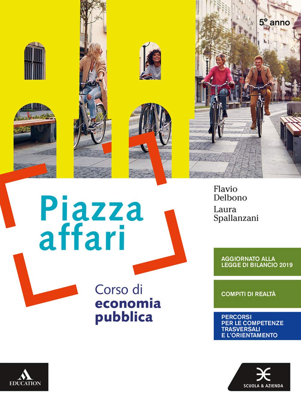 Piazza affari. Corso di economia pubblica. Per il 5° anno degli Ist. tecnici e professionali. Con e-book. Con espansione online book