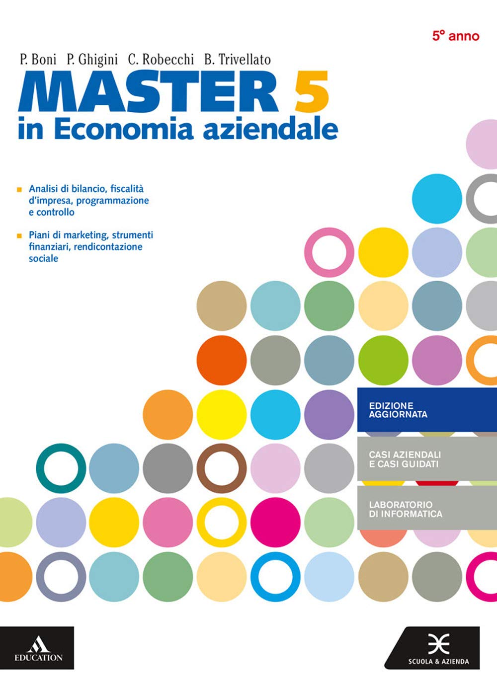 Master in economia aziendale. Con Il nuovo esame di Stato. Per gli Ist. tecnici e professionali. Con e-book. Con espansione online (Vol. 5) Non-fiction