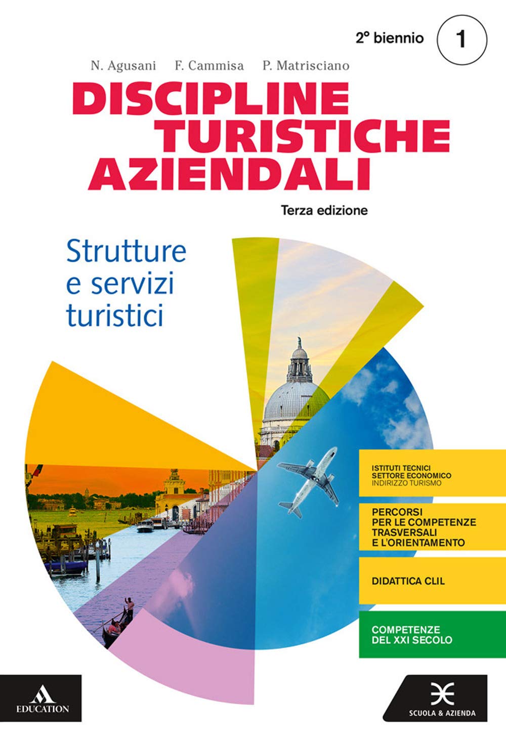 Discipline turistiche e aziendali. Per il 3° anno degli Ist. tecnici e professionali. Con e-book. Con espansione online (Vol. 1) book