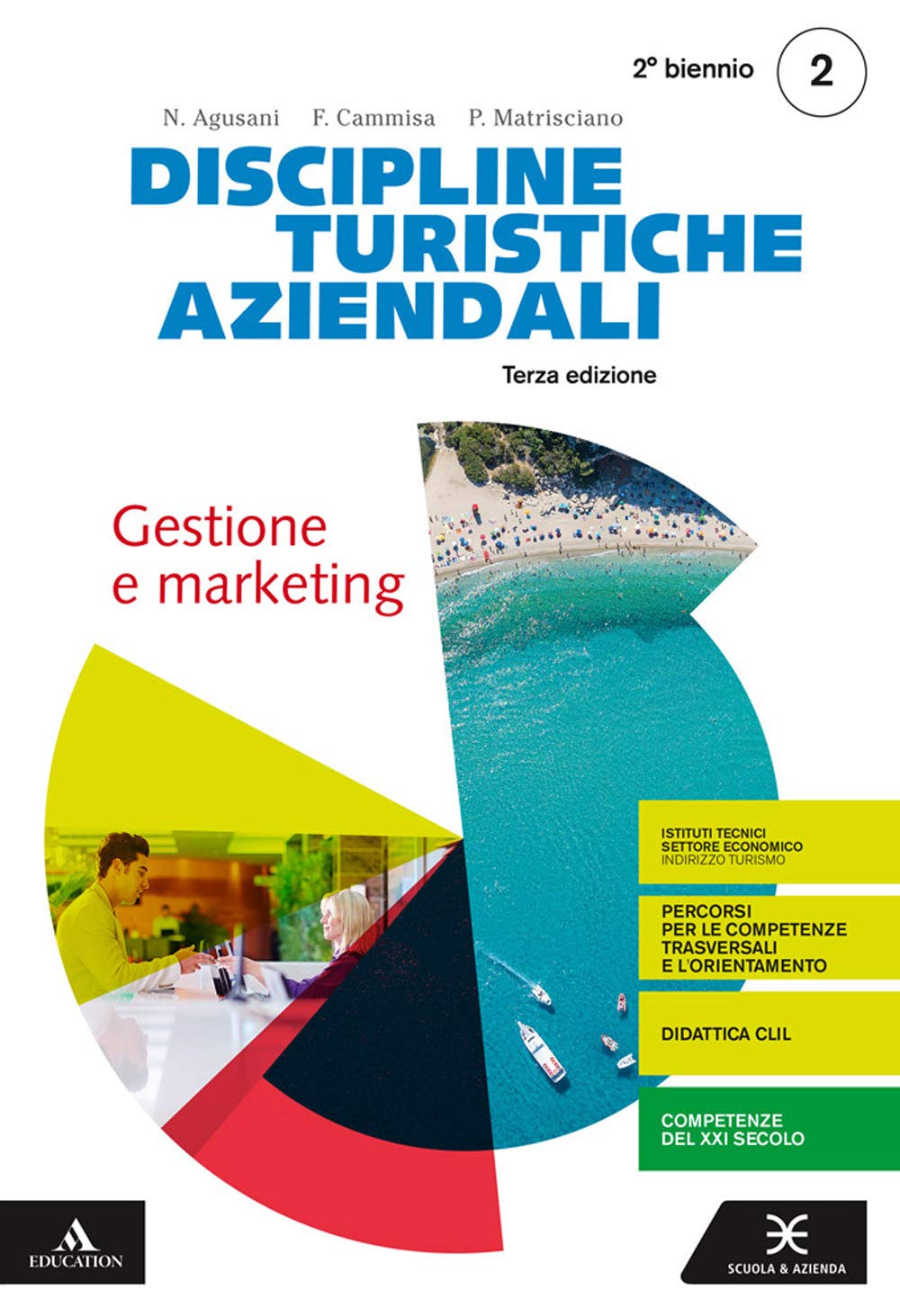 Discipline turistiche e aziendali. Per il 4° anno degli Ist. tecnici e professionali. Con e-book. Con espansione online. Gestione e marketing (Vol. 2) Business, Finance & Career