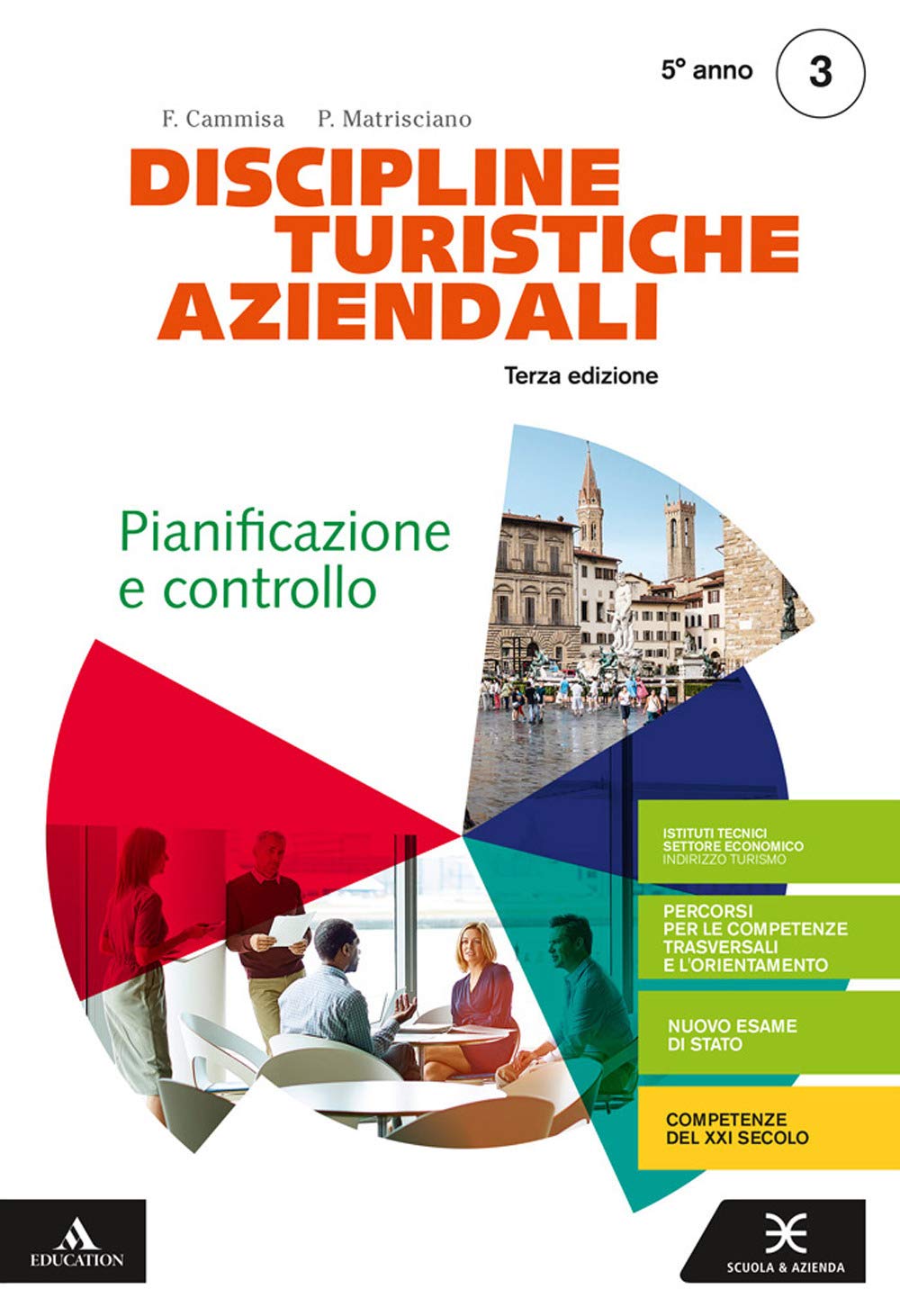 Discipline turistiche e aziendali. Per il 5° anno degli Ist. tecnici e professionali. Con e-book. Con espansione online. Pianificazione e controllo (Vol. 3) Study Guides