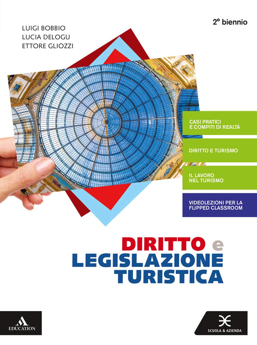Diritto e legislazione turistica. Per gli Ist. tecnici e professionali. Con e-book. Con espansione online book
