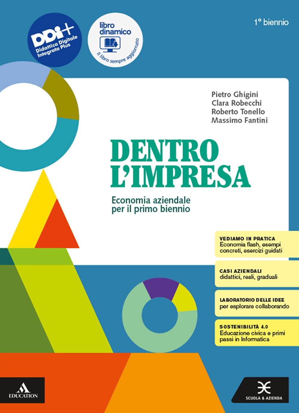 Dentro l'impresa. Economia aziendale. Vol. unico. Per il 1° biennio degli Ist. tecnici. Con e-book. Con espansione online Study Guides