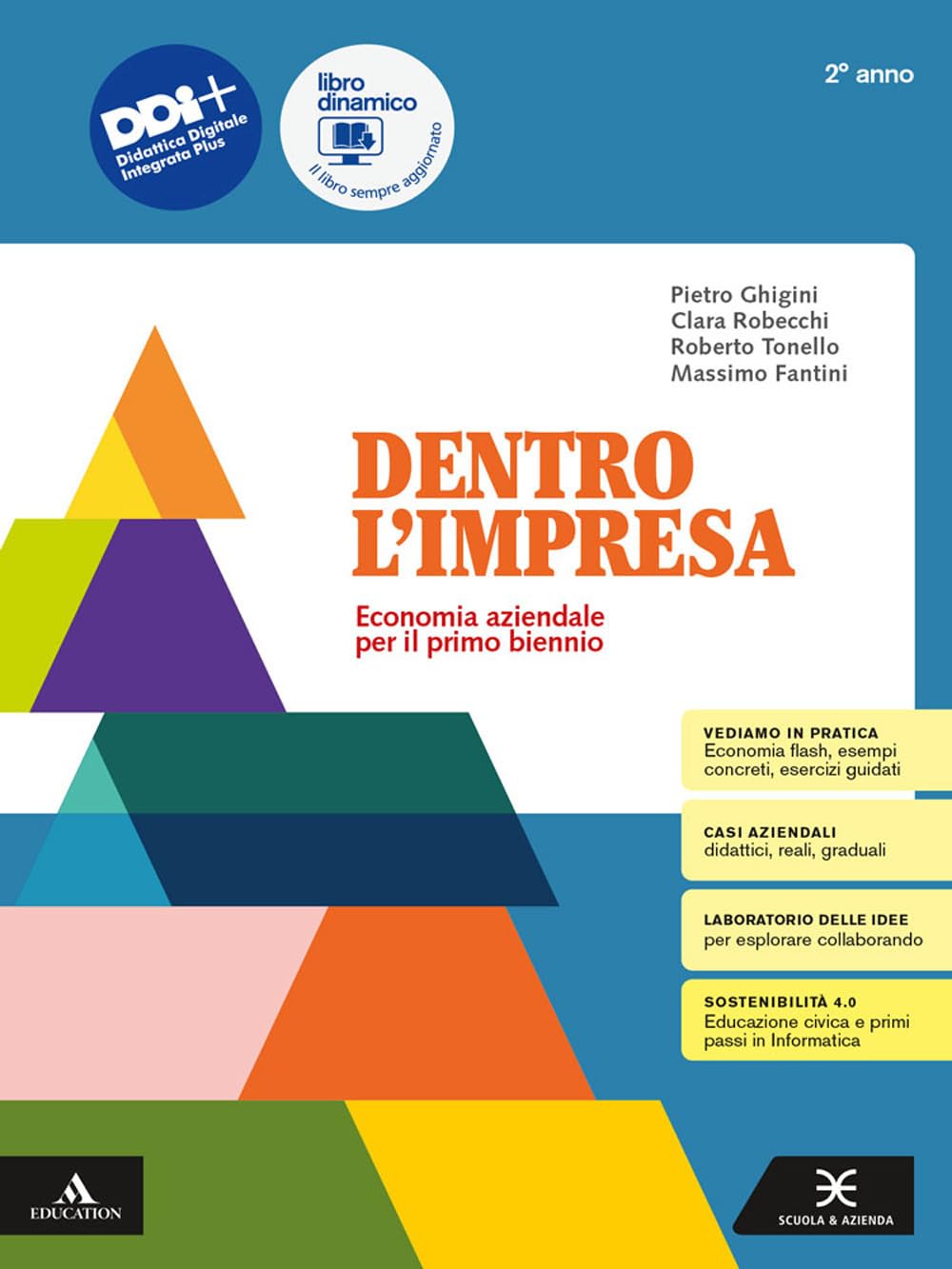 Dentro l'impresa. Economia aziendale. Per il 2° anno degli Ist. tecnici. Con e-book. Con espansione online book