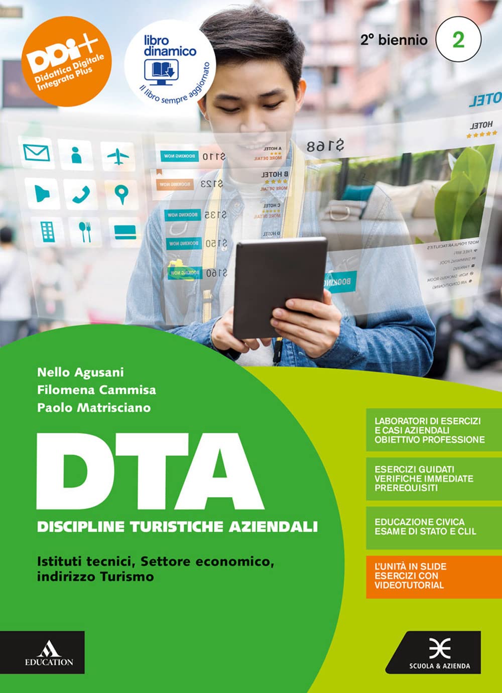 DTA Discipline Turistiche Aziendali. Per il 2° biennio degli Ist. tecnici e professionali. Con e-book. Con espansione online (Vol. 2) Study Guides