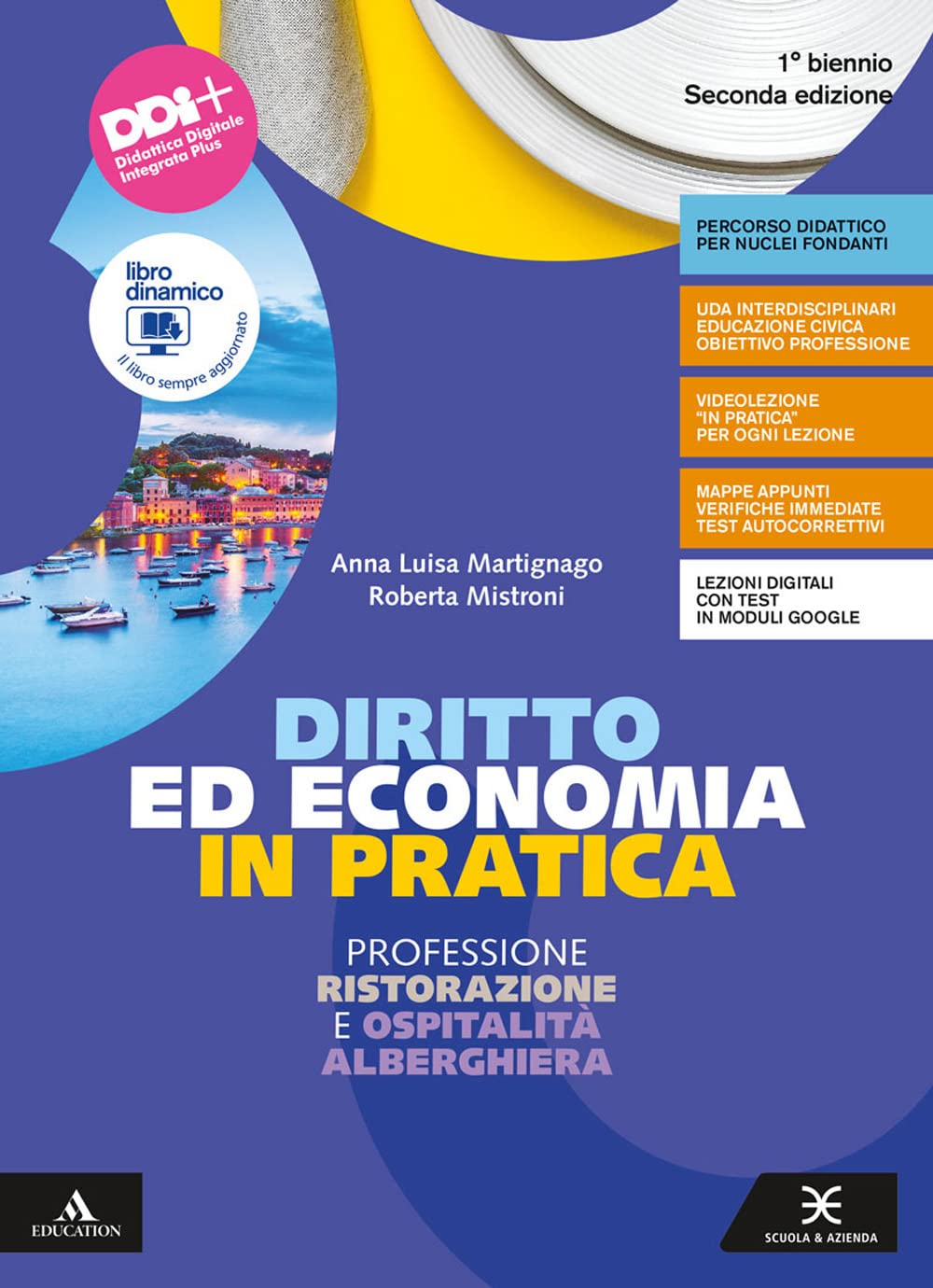 Diritto ed economia in pratica. Per il 1° biennio degli Ist. professionali alberghieri. Con e-book. Con espansione online Non-fiction