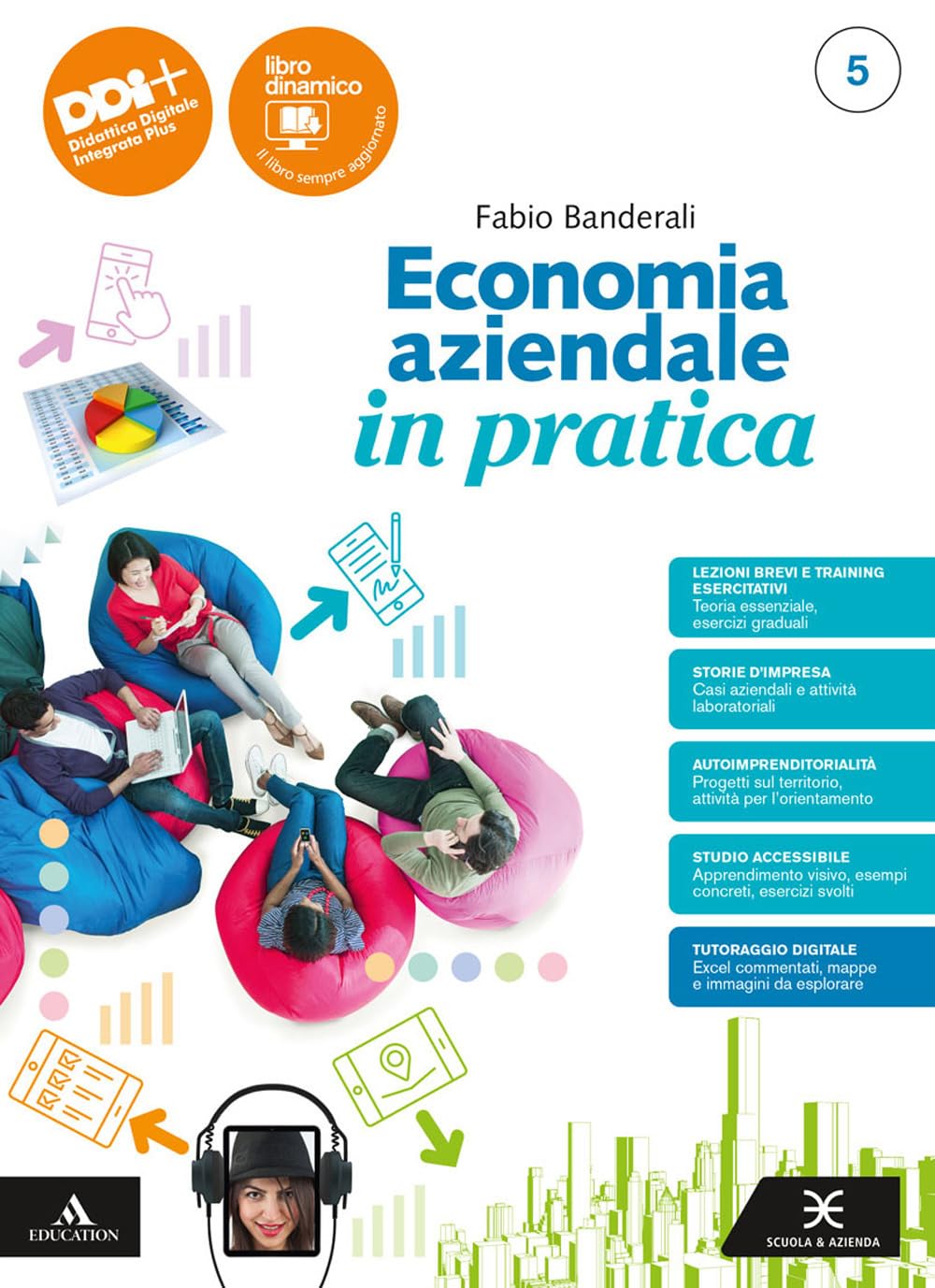Economia aziendale in pratica. Con Piano dei conti, Normativa contabile, Training per Esame di Stato. Per le Scuole superiori. Con e-book. Con espansione online (Vol. 5) Professional & Reference Books