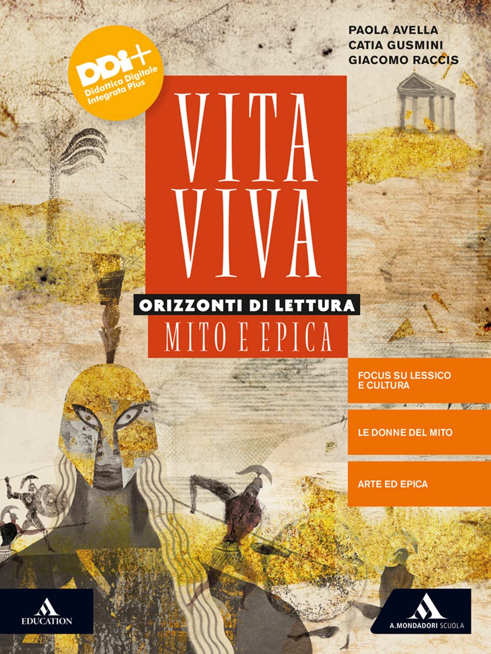 Vita viva. Orizzonti di lettura. Mito e epica. Per i Licei e gli Ist. magistrali. Con e-book. Con espansione online book