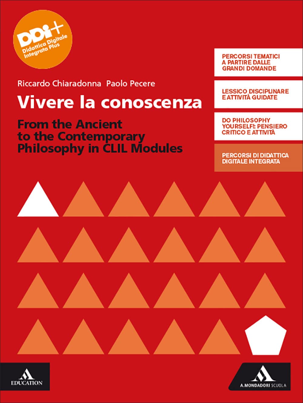 Vivere la conoscenza. From the Ancient to the Contemporary Philosophy. CLIL modules. Per le Scuole superiori. Con e-book. Con espansione online book