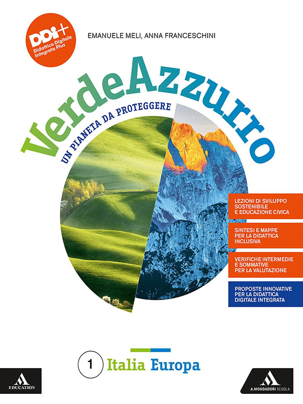 Verdeazzurro. Un pianeta da proteggere. Con Atlante. Per la Scuola media. Con e-book: Le regioni d'Italia. Con espansione online. Italia Europa (Vol. 1) Natural Sciences
