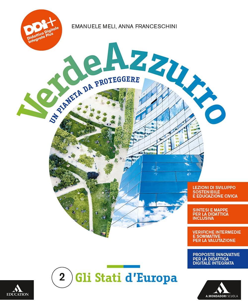 Verdeazzurro. Un pianeta da proteggere. Con Atlante. Per la Scuola media. Con e-book. Con espansione online. Gli stati d'Europa (Vol. 2) Natural Sciences