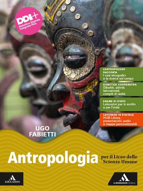 Antropologia. Per il 2° biennio e il 5° anno delle Scuole superiori. Con e-book. Con espansione online Professional & Reference Books