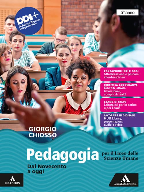 Pedagogia. Dal Novecento a oggi. Per il 5° anno delle Scuole superiori. Con e-book. Con espansione online Study Guides