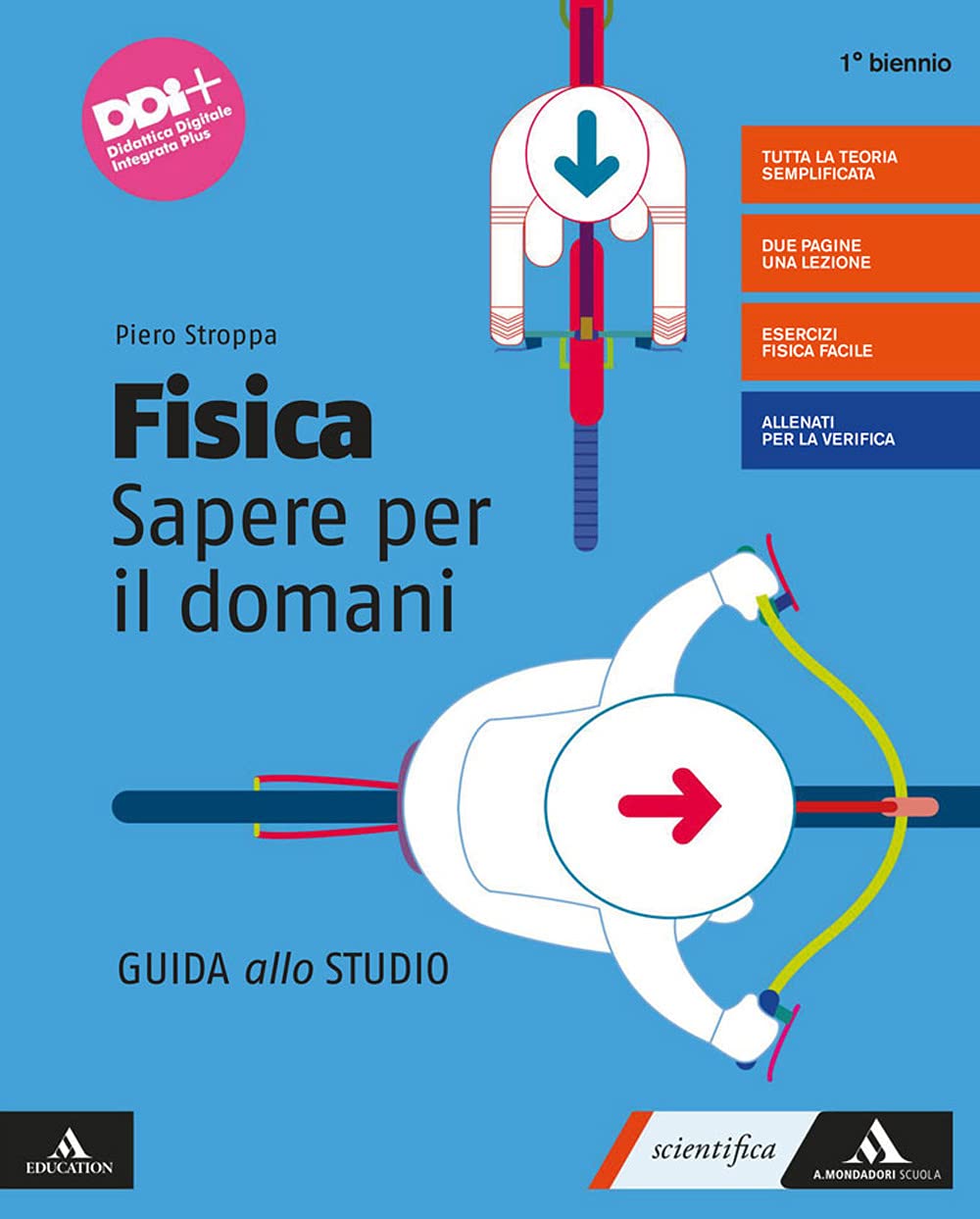 Fisica. Sapere per il domani. Guida allo studio. Per le Scuole superiori. Con e-book. Con espansione online book