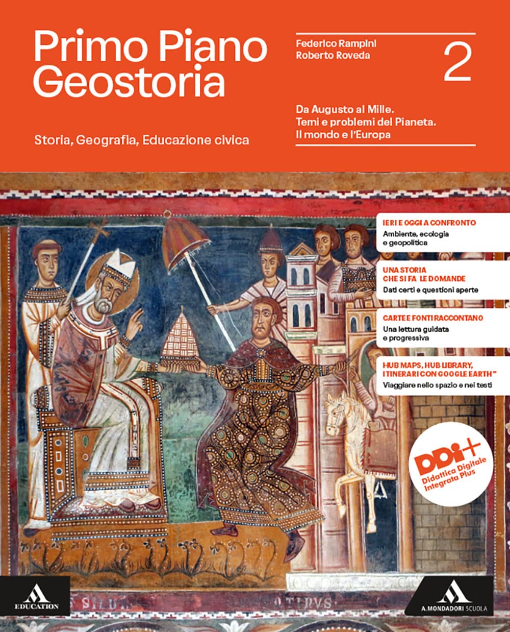 Primo piano Geostoria. Storia, Geografia, Educazione civica. Per il 1° biennio delle Scuole superiori. Con e-book. Con espansione online. Da Augusto ... e problemi del Pianeta. Il mondo... (Vol. 2) Natural Sciences