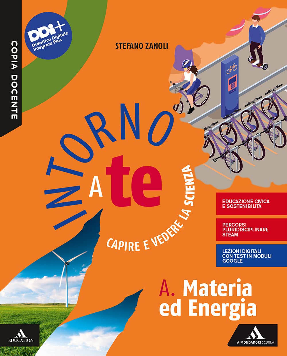 Intorno a te. Capire e vedere la scienza. Vol. A-B-C-D: Materia ed energia-Terra-Biodiversità-Corpo umano. Per la Scuola media. Con e-book. Con espansione online Professional & Reference Books
